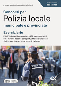 CONCORSI PER POLIZIA LOCALE MUNICIPALE E PROVINCIALE. ESERCIZIARIO. PIU' DI 700 