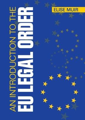 An Introduction to the EU Legal Order 