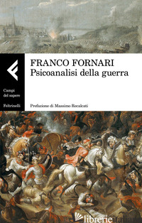 PSICANALISI DELLA GUERRA