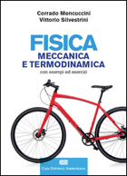 FISICA. MECCANICA E TERMODINAMICA. CON ESEMPI ED ESERCIZI. CON CONTENUTO DIGITAL
