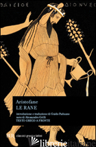 RANE. TESTO GRECO A FRONTE (LE)