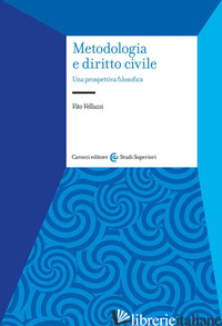 METODOLOGIA E DIRITTO CIVILE. UNA PROSPETTIVA FILOSOFICA