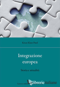 INTEGRAZIONE EUROPEA. STORIA E ATTUALITA'