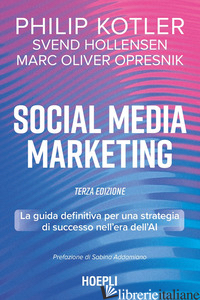 SOCIAL MEDIA MARKETING. LA GUIDA DEFINITIVA PER UNA STRATEGIA DI SUCCESSO NELL'E