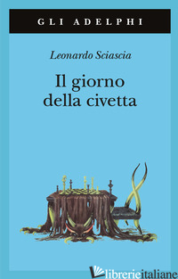 GIORNO DELLA CIVETTA (IL)