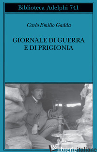 GIORNALE DI GUERRA E DI PRIGIONIA. NUOVA EDIZ.