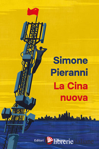 CINA NUOVA (LA)
