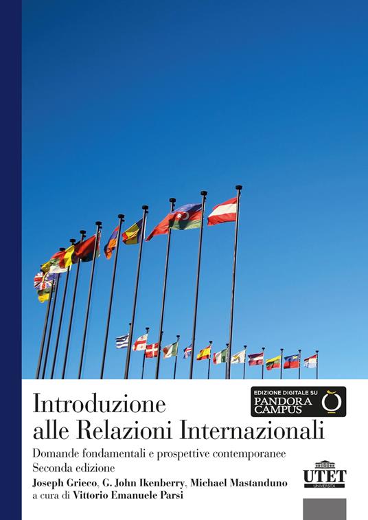 INTRODUZIONE ALLE RELAZIONI INTERNAZIONALI. DOMANDE FONDAMENTALI E PROSPETTIVE C