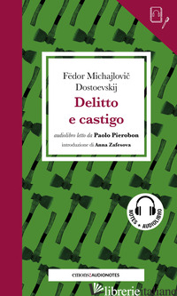 DELITTO E CASTIGO LETTO DA PAOLO PIEROBON. QUADERNO. CON AUDIOLIBRO