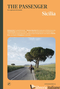 SICILIA. THE PASSENGER. PER ESPLORATORI DEL MONDO
