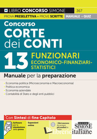 CONCORSO CORTE DEI CONTI. 13 FUNZIONARI ECONOMICO-FINANZIARI-STATISTICI. MANUALE