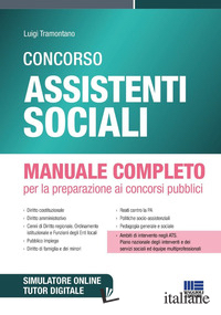 CONCORSO ASSISTENTI SOCIALI. MANUALE COMPLETO PER LA PREPARAZIONE AI CONCORSI PU