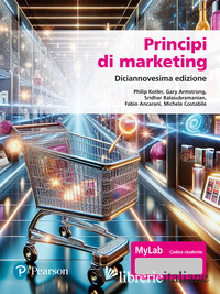 PRINCIPI DI MARKETING. EDIZ. MYLAB. CON CONTENUTO DIGITALE PER ACCESSO ONLINE