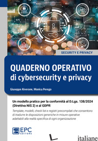 QUADERNO OPERATIVO DI CYBERSECURITY E PRIVACY. UN MODELLO PRATICO PER LA CONFORM