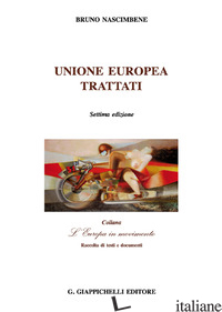 UNIONE EUROPEA. TRATTATI