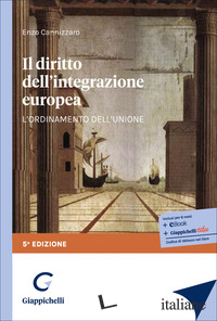DIRITTO DELL'INTEGRAZIONE EUROPEA. L'ORDINAMENTO DELL'UNIONE (IL)