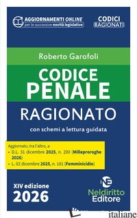 CODICE PENALE RAGIONATO 2026 NELDIRITTO