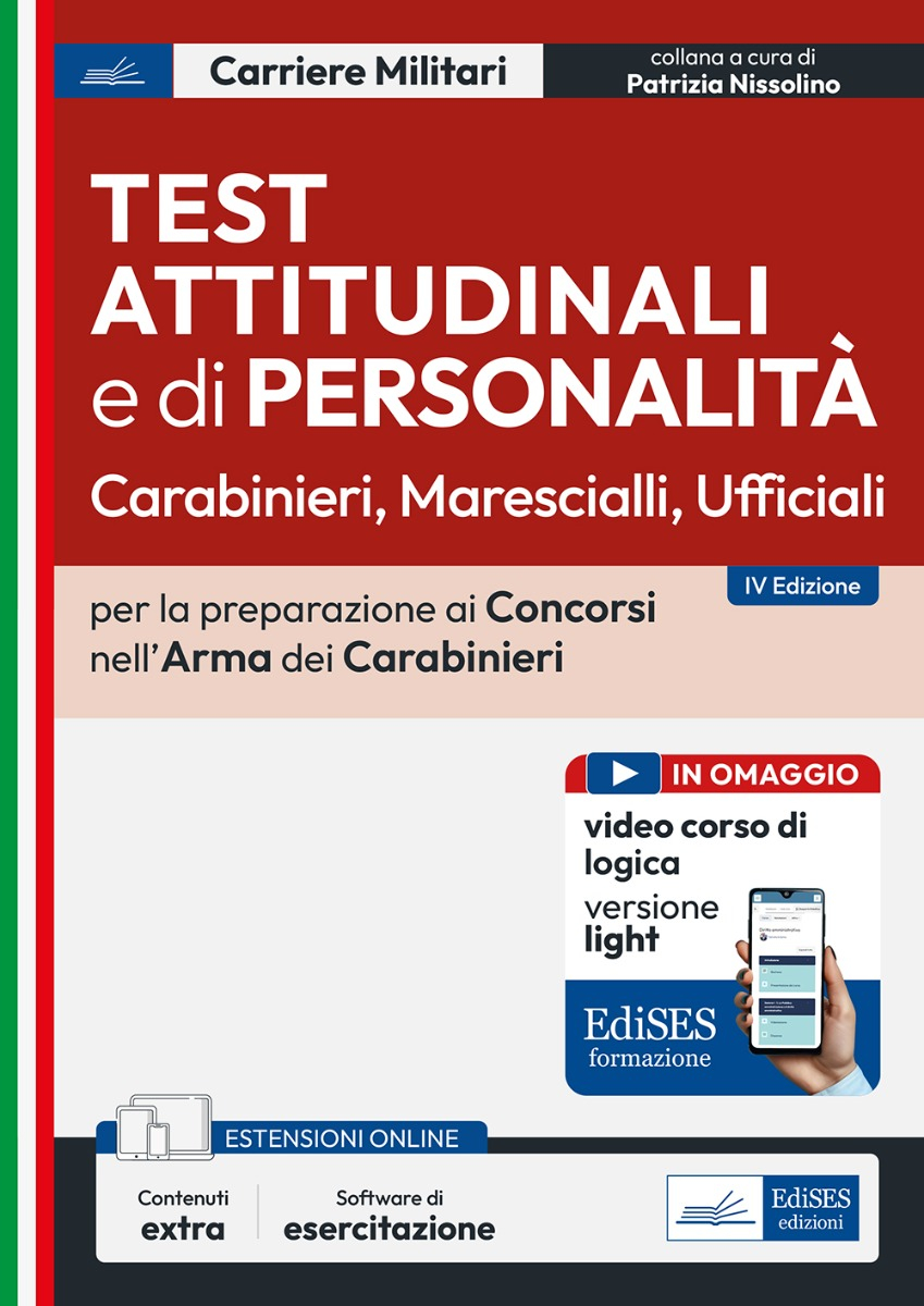TEST ATTITUDINALI E DI PERSONALITA'. CARABINIERI, MARESCIALLI, UFFICIALI. PER LA