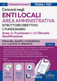 ISTRUTTORE DIRETTIVO E FUNZIONARI. AREA AMMINISTRATIVA EELL. MANUALE, TEST DI VE