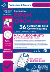 CONCORSO RIPAM 1340 FUNZIONARI. 36 FUNZIONARI DELLA COMUNICAZIONE. MANUALE COMPL