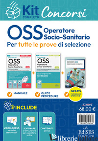 KIT COMPLETO CONCORSI OSS OPERATORE SOCIO-SANITARI. CON CONTENUTI EXTRA. CON GUI