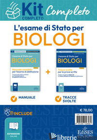 ESAME DI STATO PER BIOLOGI. KIT COMPLETO. MANUALE TEORICO E TRACCE SVOLTE PER L'