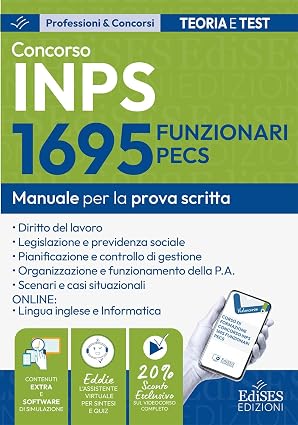 CONCORSO 1695 FUNZIONARI PECS INPS: MANUALE PROVA SCRITTA. CON SOFTWARE DI SIMUL