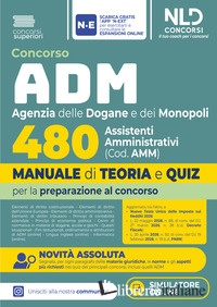 CONCORSO ADM AGENZIA DELLE DOGANE E DEI MONOPOLI 480 ASSISTENTI AMMINISTRATIVI.