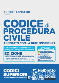 CODICE DI PROCEDURA CIVILE. ANNOTATO CON LA GIURISPRUDENZA PER L'ESAME DI AVVOCA